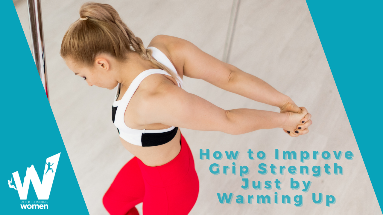 How To Improve Grip Strength Just By Warming Up